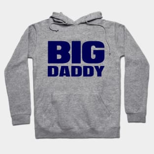 Big Daddy Hoodie